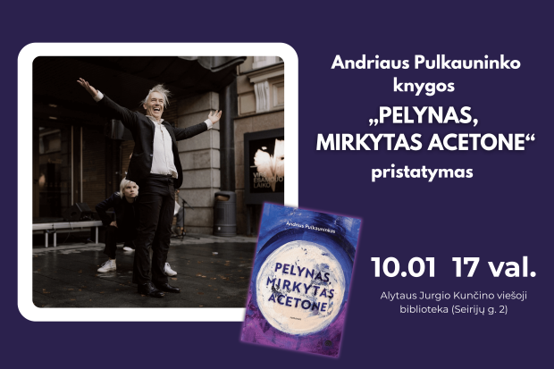 Andriaus Pulkauninko knygos „Pelynas, mirkytas acetone“ pristatymas